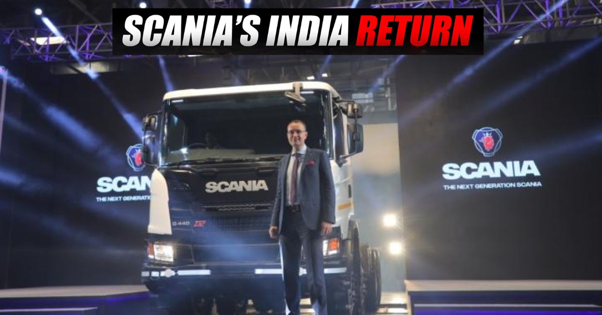 Scania’s Comeback Blueprint: Reinventing the Indian Truck Market